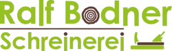Schreinerei Ralf Bodner in Neuenmarkt